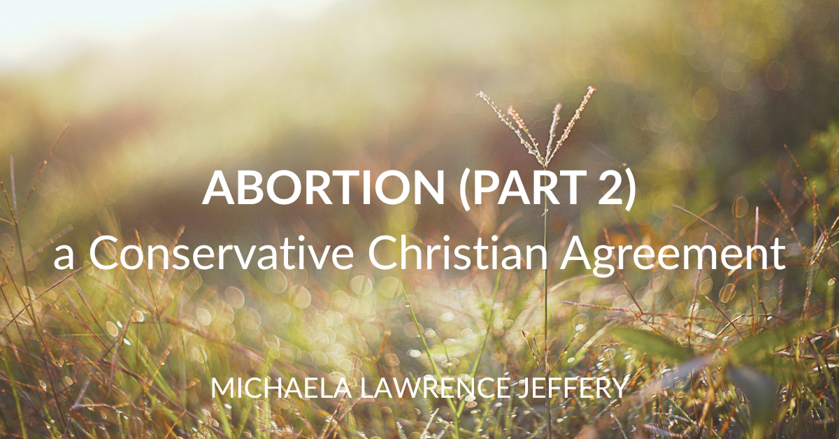 Agreements—Abortion (Part 2)