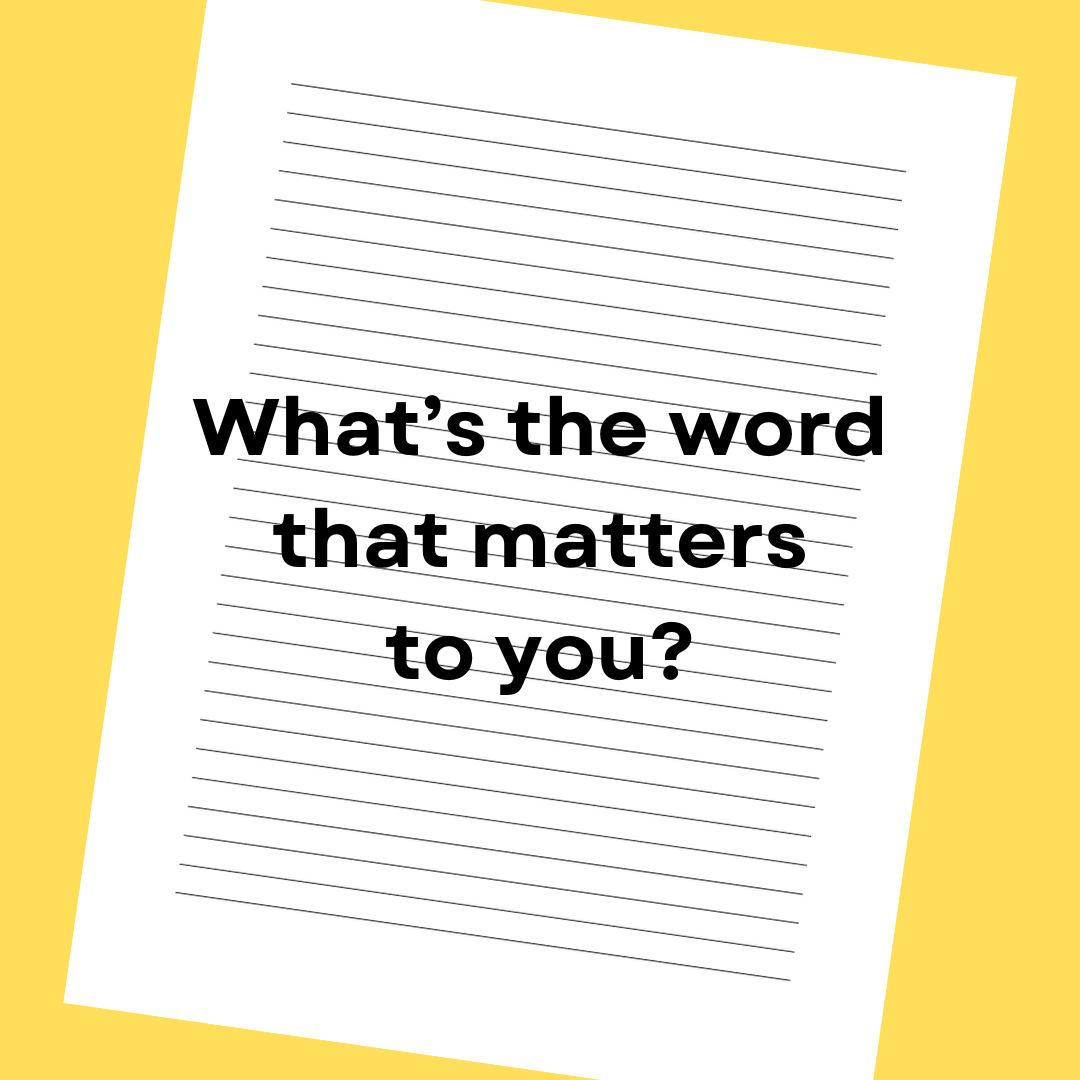 Protected: What’s the Word that Matters to You? 